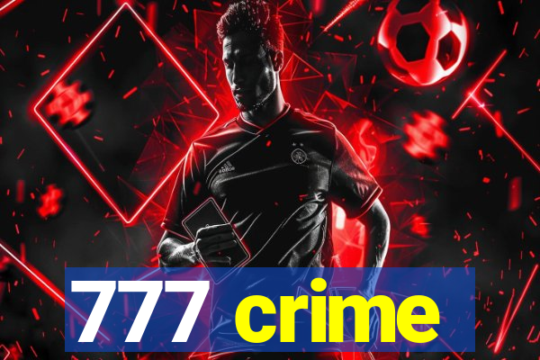 777 crime